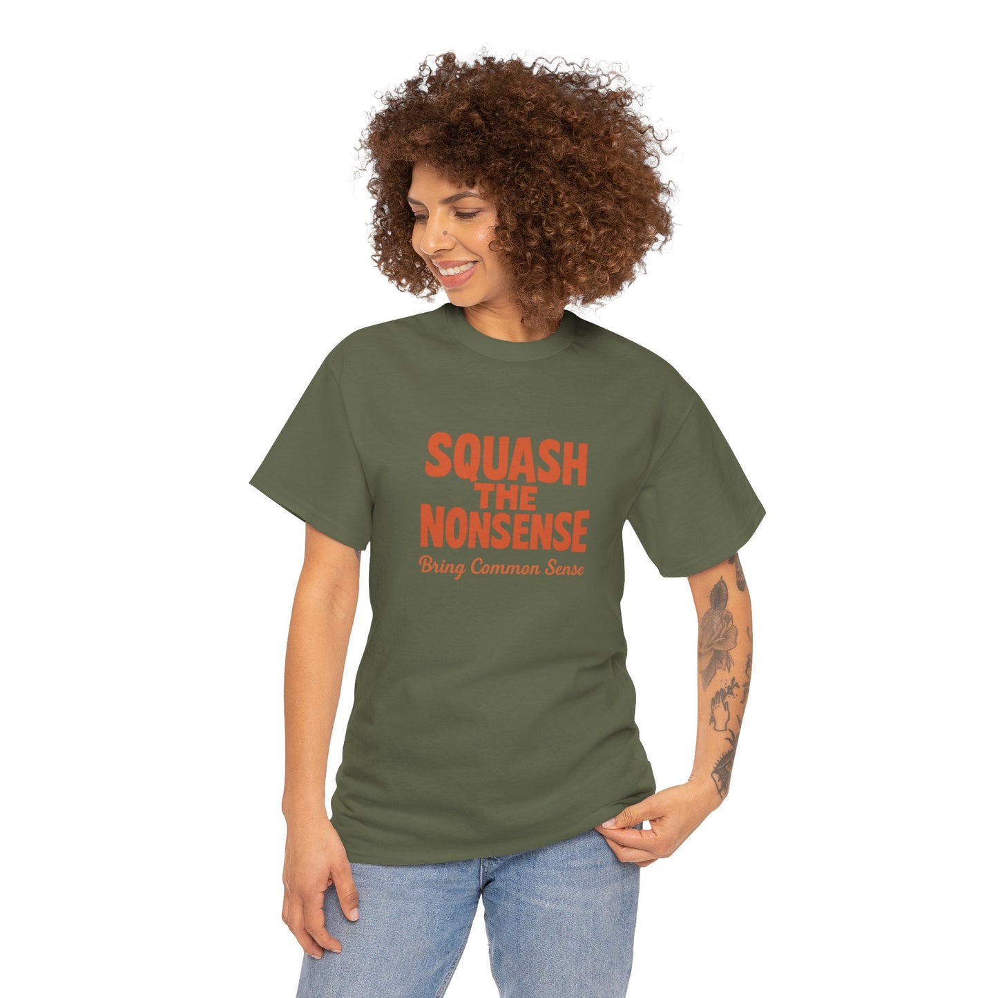 Squash the Nonsense T-Shirt – Bring Common Sense Graphic Tee, Unisex Political Statement Shirt, Everyday Comfort Wear