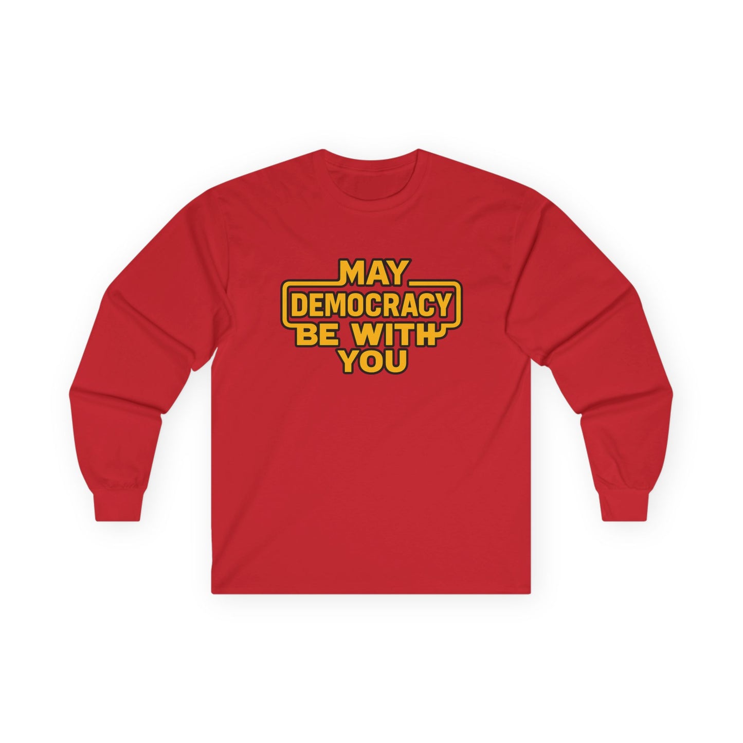 Democracy Long Sleeve Tee, Unisex Cotton Shirt, Political Statement Top, Gift for Activists, Casual Wear, Social Justice Apparel