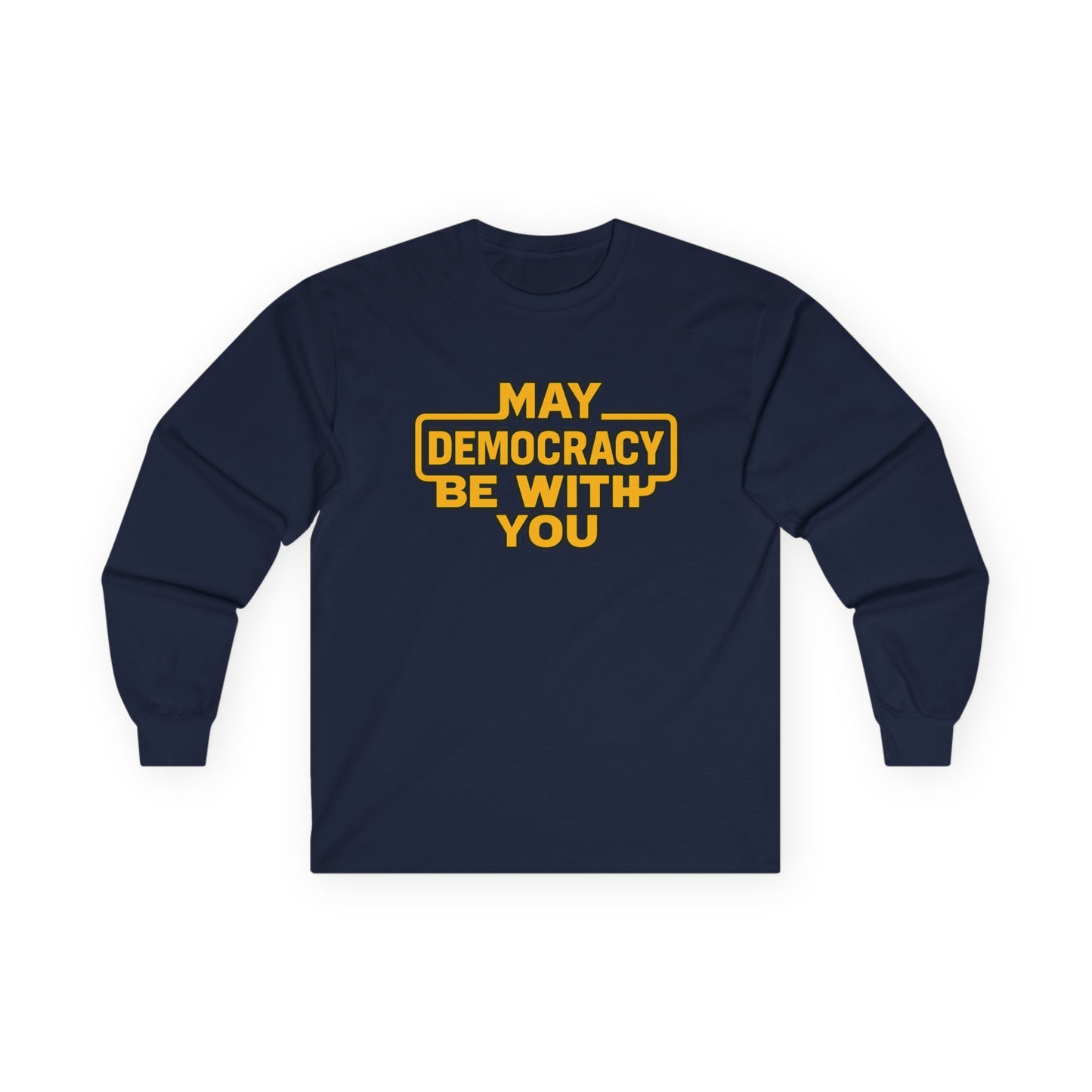 Democracy Long Sleeve Tee, Unisex Cotton Shirt, Political Statement Top, Gift for Activists, Casual Wear, Social Justice Apparel