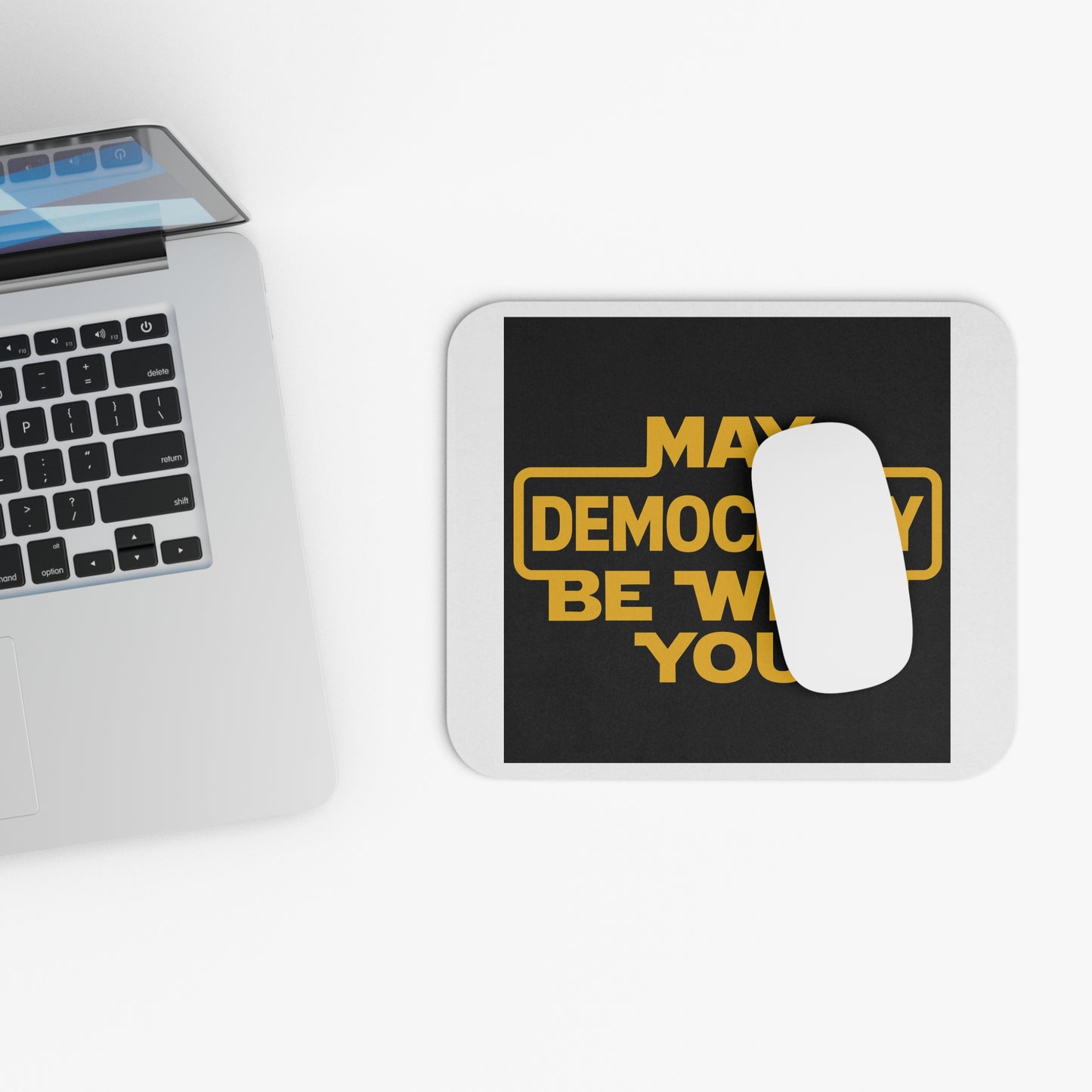 Inspirational Mouse Pad - May Democracy Be With You, Desk Accessory, Office Decor, Gift for Activists, Motivation, Home Office