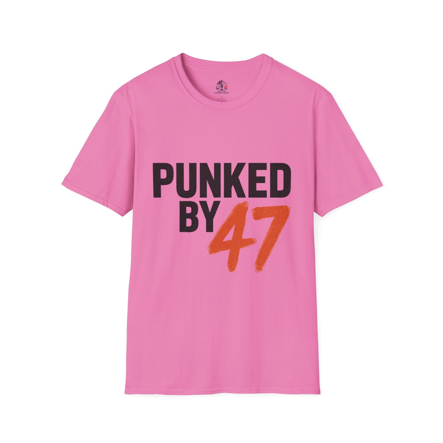 PUNKED BY 47 – Unisex Political Graphic Tee | Casa de Common Sense