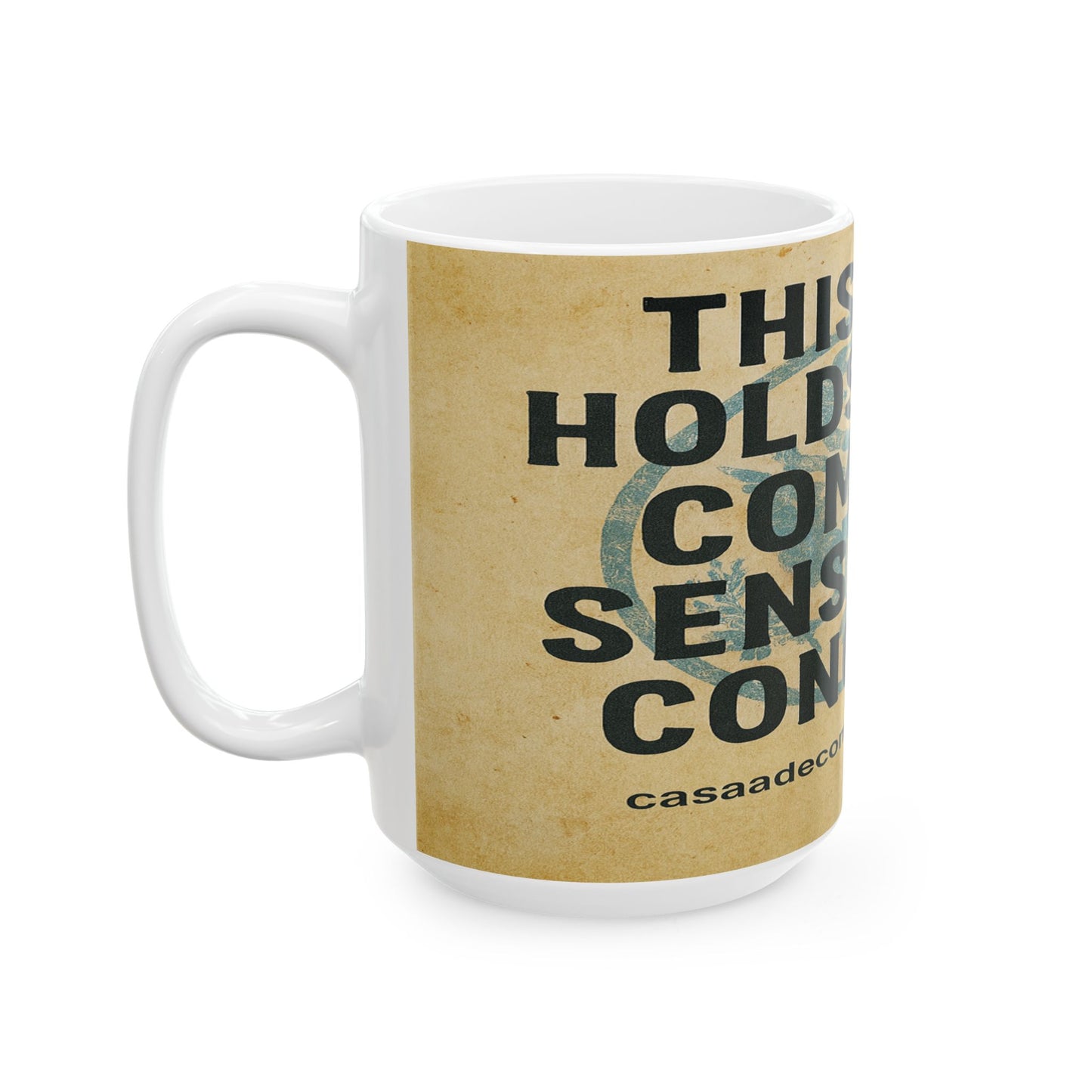 Common Sense Over Congress Mug – 15oz Political Satire Coffee Cup by Casa de Common Sense