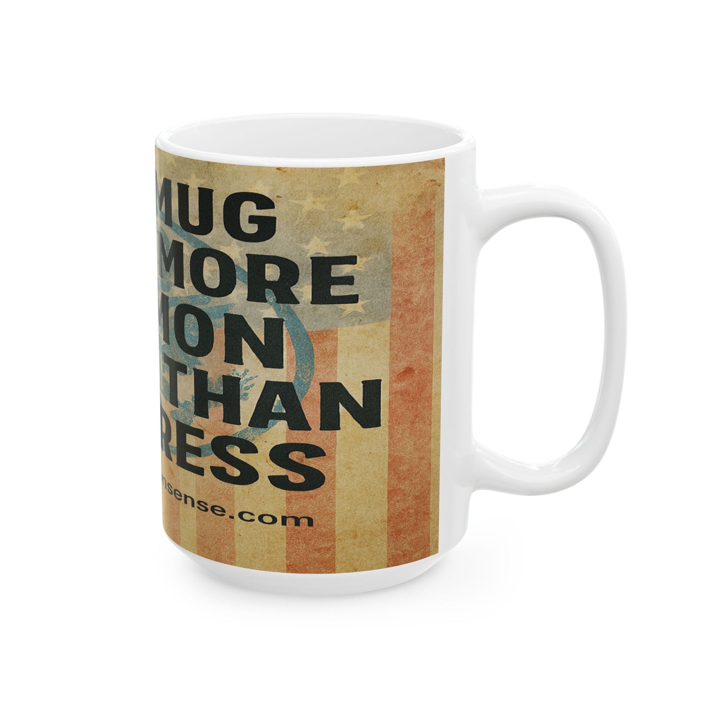 Common Sense Over Congress Mug – 15oz Political Satire Coffee Cup by Casa de Common Sense