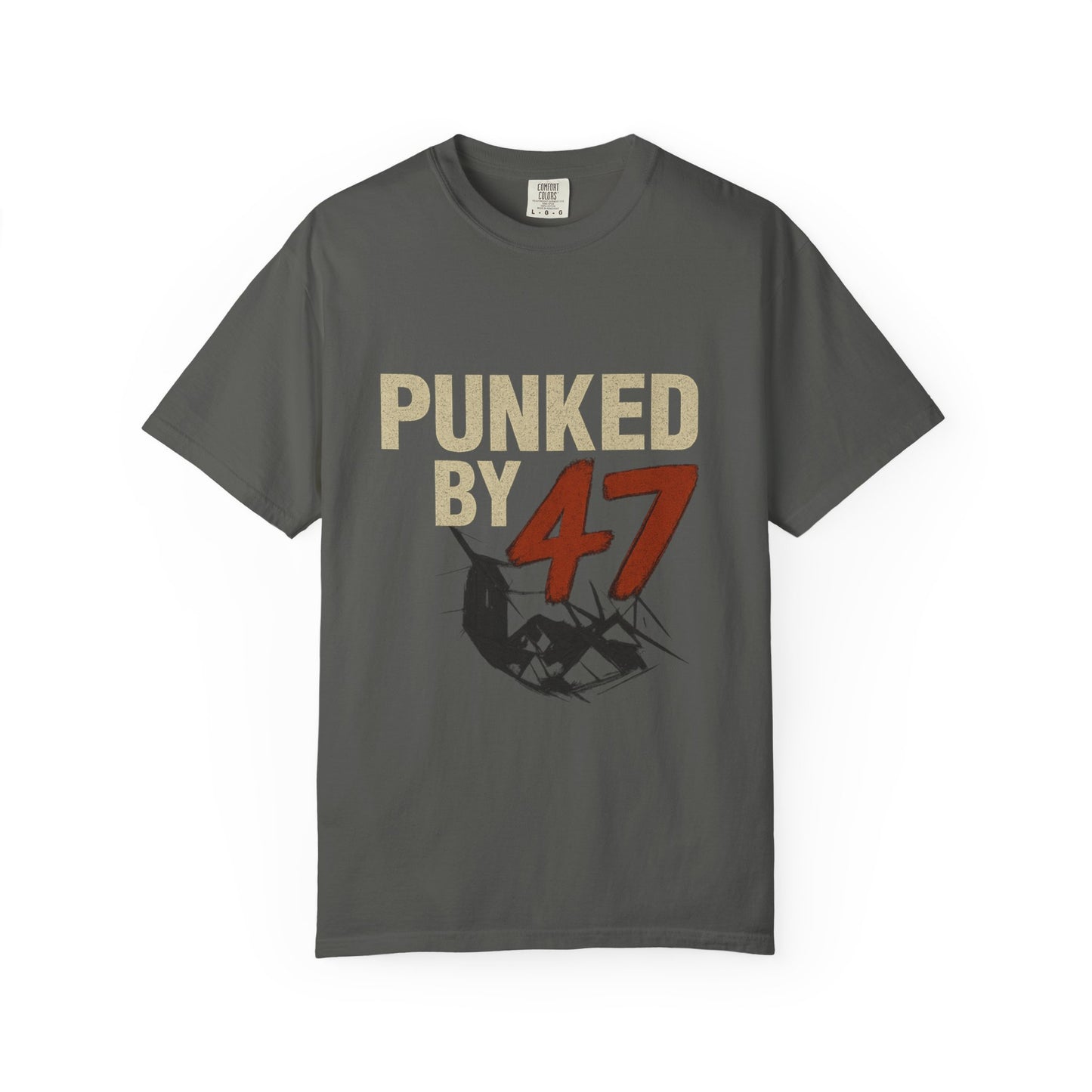 Punked by 47 Graphic T-Shirt, Unisex Punk-Inspired Tee, Casual Everyday Shirt, Retro Statement Top, Music & Political Satire Gift