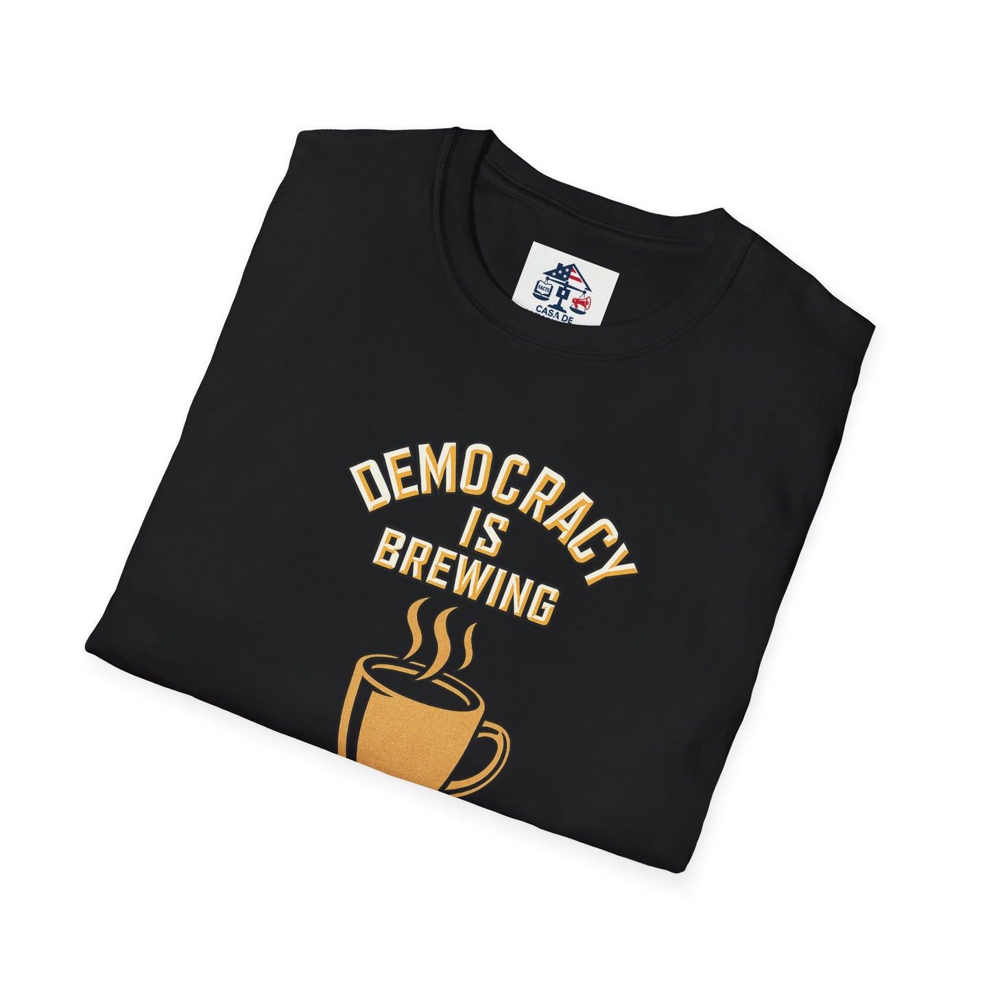 Copy of Democracy Is Brewing – Patriotic Graphic T-Shirt