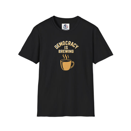 Copy of Democracy Is Brewing – Patriotic Graphic T-Shirt