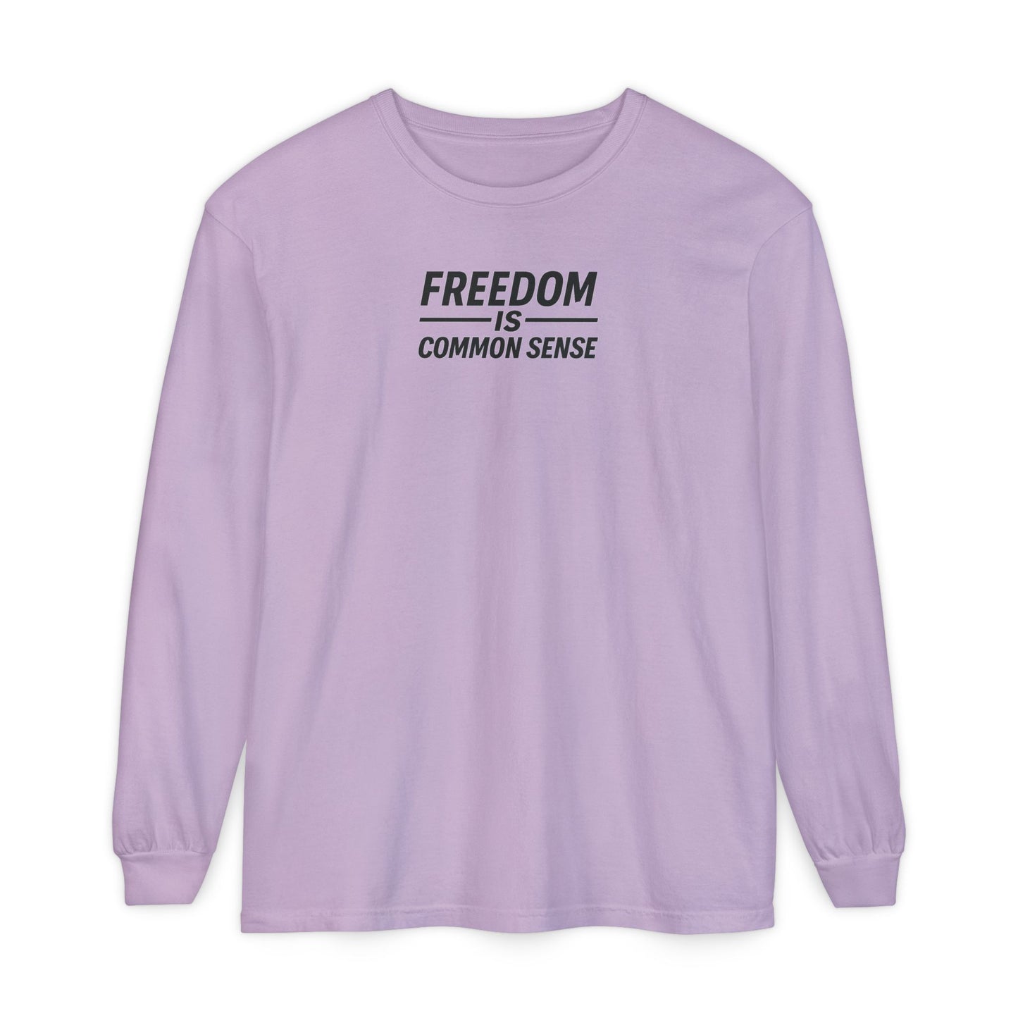 Freedom is Common Sense Sweatshirt | Unisex Sporty Crewneck, Political Statement Pullover, Casual Activism Apparel