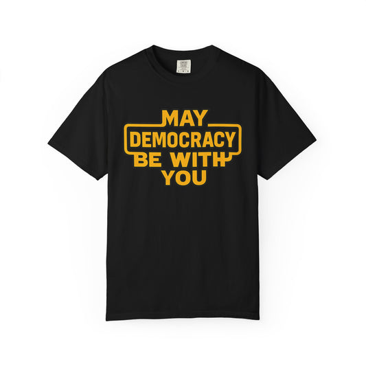 Pro-Democracy Unisex T-Shirt – Activist Graphic Tee, Political Statement Shirt, Everyday Casual Wear, Election Day Outfit